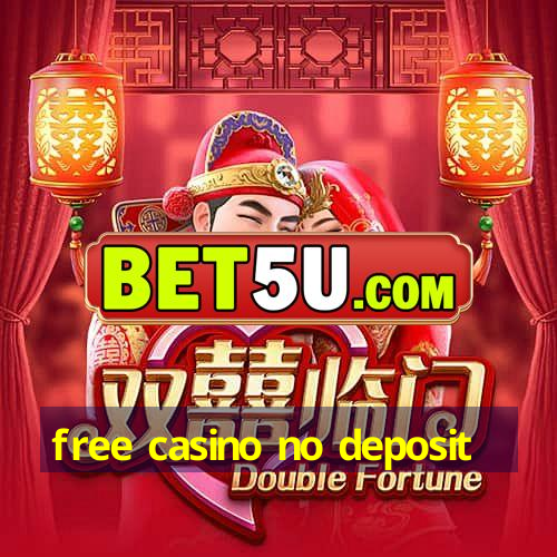 free casino no deposit